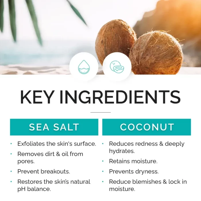 Sea Salt and Coconut Gentle and Brightening Face Scrub Key Ingredients